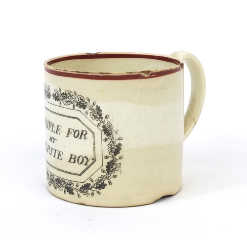 538 - Early 19th Staffordshire pottery child's mug, 'A Trifle For My Favourite Boy', 6cm high