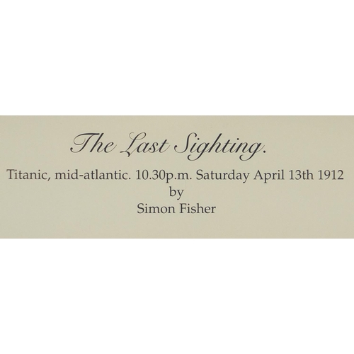 2195 - Simon Fisher pencil signed limited edition print, The Last Sighting Titanic, Mid-Atlantic, signed by... 