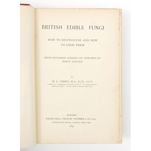 166 - First edition 1891 British Edible Fungi and First edition George Massee British Fungi