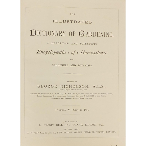 241 - The Illustrated Dictionary of Gardening, An Encyclopaedia of Horticulture edited by George Nicholson... 