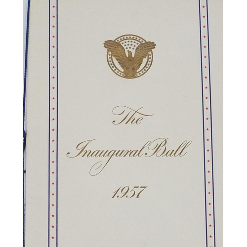 225 - American Presidential ephemera including a dinner menu from 2007 and an 1957 Inagural ball programme