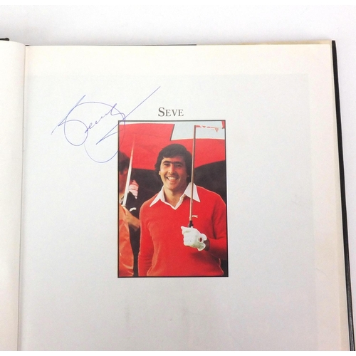 162 - Seve, hardback book signed by Phil Sheldon and Severiano Ballesteros