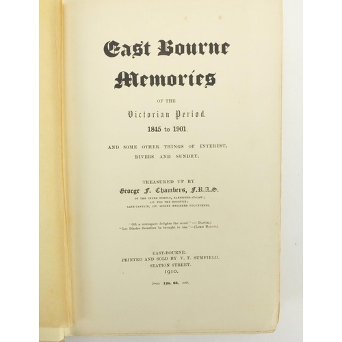 159 - Two local interest hardback books comprising Old Eastbourne Its Church, Its Clergy, Its People by Th... 