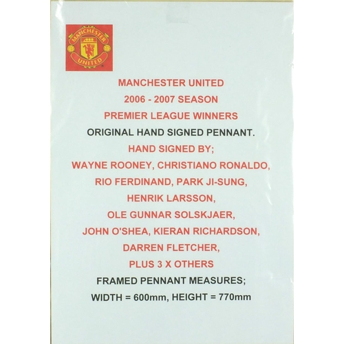 146 - Manchester United 2006/7 Premier League Winners signed pennant, together with a pencil signed limite... 