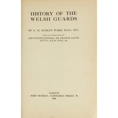 157 - Two Military interest hardback books comprising The History of The Welsh Guards by Dudley Ward, publ... 