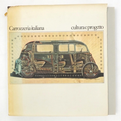 2272 - Automobilia hardback books mostly relating to Fiat, including Sironi by Fabbri Editori with twenty e... 