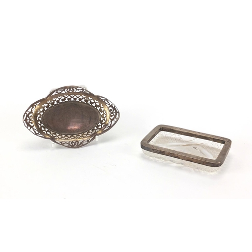 275 - Oval silver Bon Bon dish with pierced decoration and a silver mounted cut glass dish, each Birmingha... 