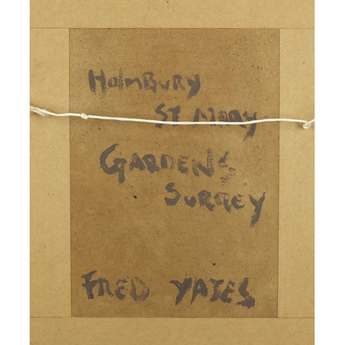 744 - Holmbury St Mary Gardens Surrey, pair of oil onto boards, each bearing a signature Fred Yates and in... 