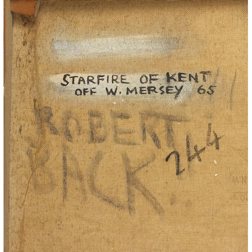 1206 - Robert Back - Starfire of Kent off W.Mersey 65, oil onto canvas, Society of Marine Artists, Federati... 