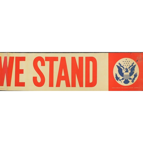 150 - American World War II Political interest, United We Stand poster, division of information office for... 