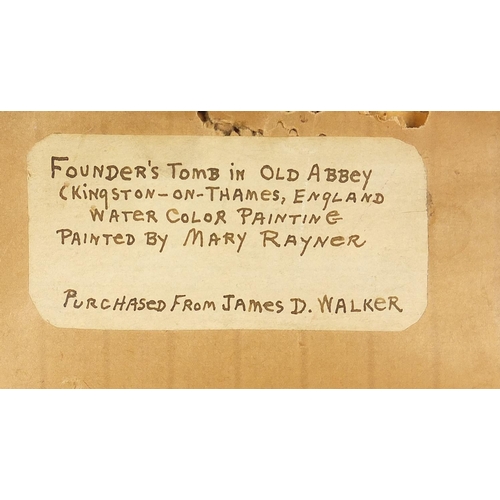 1649 - Margaret Rayner - Founder's Tomb, Old Abbey, watercolour, inscribed label verso, mounted and framed ... 