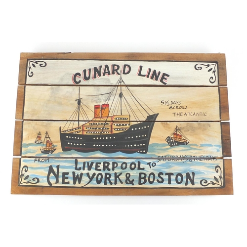 25 - Shipping interest advertising wooden panel, hand painted with Cunard Line from Liverpool to New York... 