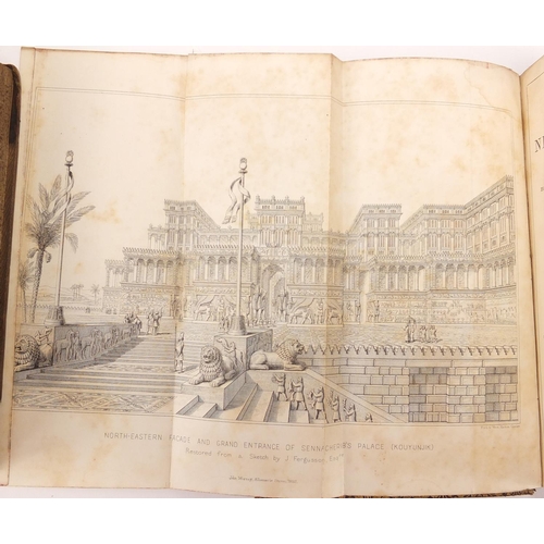 176 - Three 19th century hardback books comprising Discoveries in the Ruins of Nineveh and Babylon with pu... 