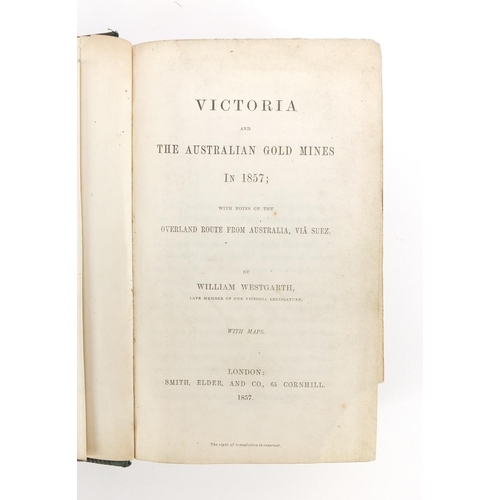 155 - Two 19th century gold mining related hardback books comprising Victoria and the Australian Gold Mine... 