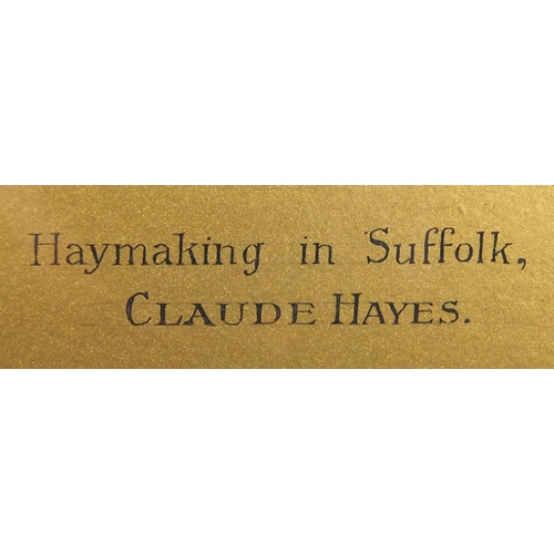 867 - Claude Hayes - Haymaking in Suffolk, watercolour, mounted and framed, 51cm x 33.5cm