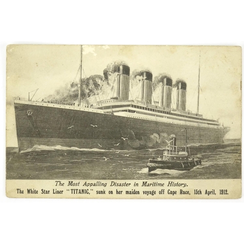 131 - Titanic memorial postcard, 'The Most Appalling Disaster in Martime History'