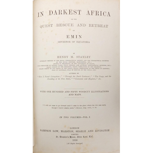 261 - Four hardback books comprising In Darkest Africa by Henry M Stanley volumes 1 & 2 published 1890, In... 