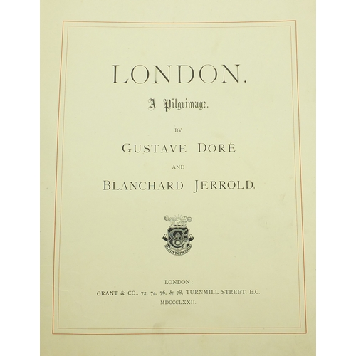 266A - London by Gustave Doré & Blanchard Gaerrold, hardback book with plates published by Grant & Co Turnm... 