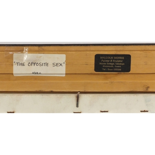 167 - Malcolm Morris - The opposite sex, oil on canvas, inscribed label verso, mounted and framed, 121cm x... 