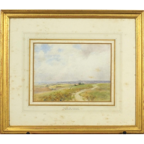 1271 - Alfred Montague Rivers - Across the Common and The Close of Day, pair of watercolours, mounted and f... 