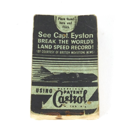407 - Castrol Oil flick book - See Captain Eyston, Break the Worlds Land Speed Record