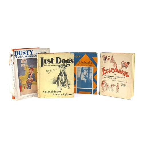 511 - Four books including Dusty the Story of a Dog and His Adopted Boy, Just Dogs by K F Barker and Every... 