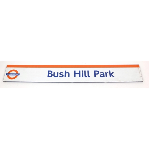 2096 - Large London overground Bush Hill Park railway sign, 210cm x 30cm