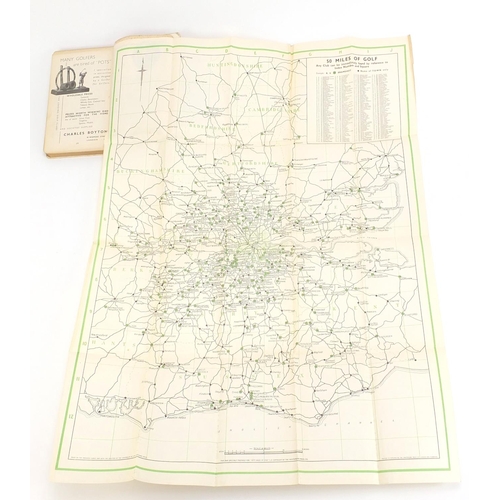 608 - Golf Made Easy 1933 edition by J. Forrest with fold out plates, London published together with 50 Mi... 