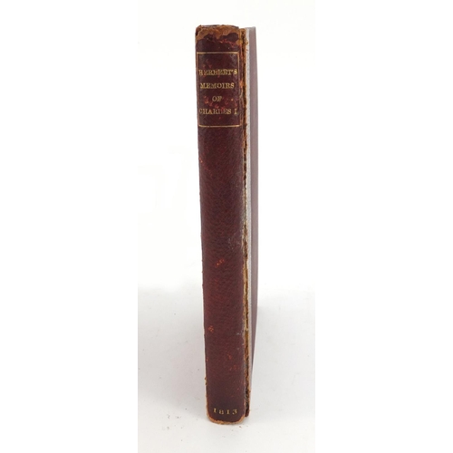 610 - Memoirs of the Two Last Years of the Reign of King Charles I by Sir Thomas Herbert, early 19th centu... 