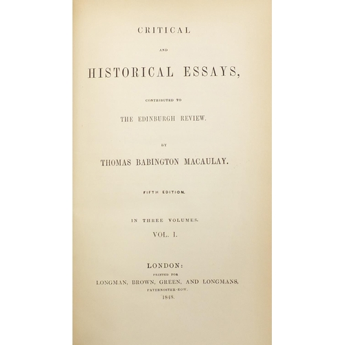 503 - Critical and Historical Essays by Thomas Barrington Macaulay, three mid 19th century leather bound h... 