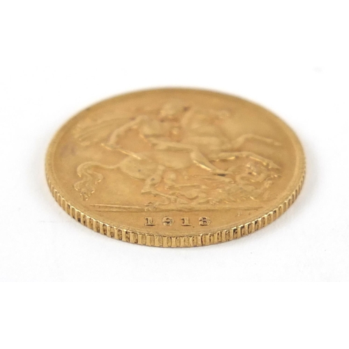 124 - George V 1913 gold half sovereign - this lot is sold without buyer’s premium, the hammer price is th... 