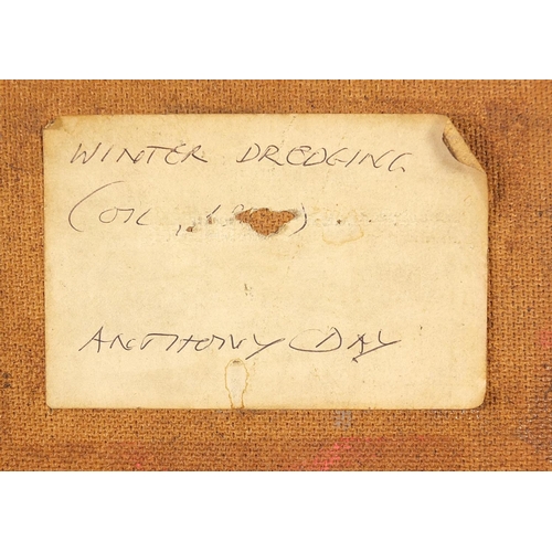 749 - Anthony Day - Winter dredging, oil on board, inscribed label verso, framed, 31cm x 26cm excluding th... 