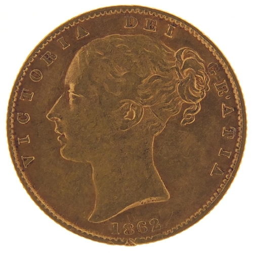 229 - Victoria Young Head 1862 shield back gold sovereign - this lot is sold without buyer’s premium, the ... 