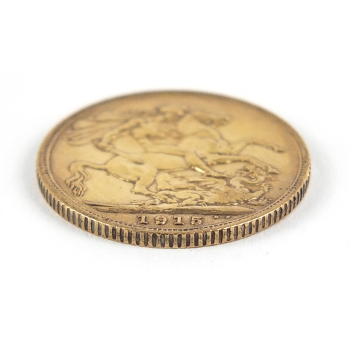 564 - George V 1915 gold sovereign - this lot is sold without buyer’s premium, the hammer price is the pri... 