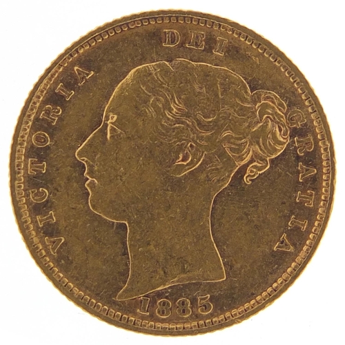 546 - Victoria Young Head 1885 shield back gold half sovereign - this lot is sold without buyer’s premium,... 