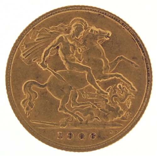 479 - Edward VII 1906 gold half sovereign - this lot is sold without buyer’s premium, the hammer price is ... 