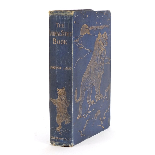 631 - The Animal Story Book edited by Andrew Lang 1896, 19th century hardback book London published by Lon... 