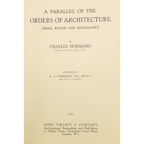 634 - Three architectural interest hardback books comprising The Orders of Architecture, Parallel Orders o... 