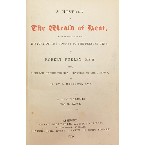 1946 - History of the Weald of Kent, three 19th century hardback books by R Furley, two with maps