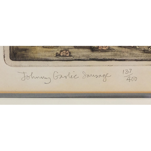 219 - Graham Clarke - Johnny Garlic Sausage, pencil signed etching in colour, limited edition 137/400, mou... 