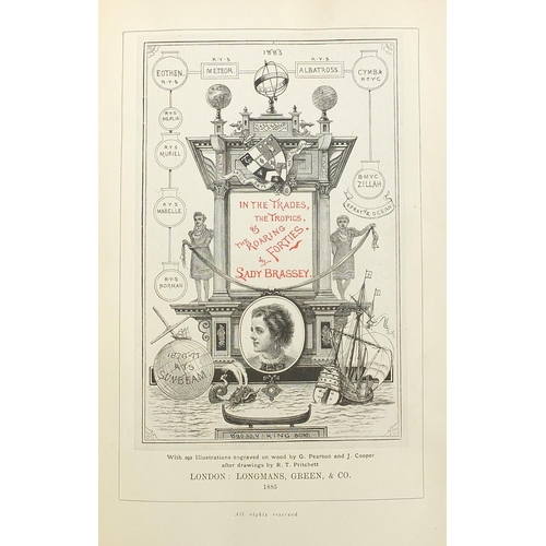 1763 - Three hardback books relating to Mrs Brassey comprising In The Trades, The Tropics and the Roaring F... 