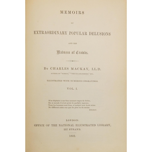 609 - Memoirs of Extraordinary Popular Delusions, hardback book, London Office of the National Illustrated... 