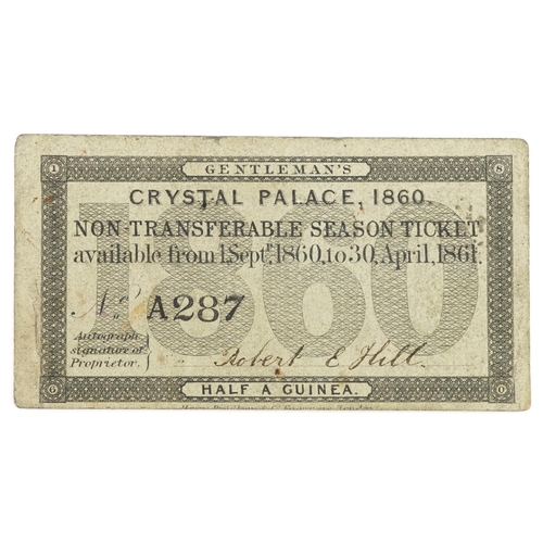 708 - Gentlemen's 1860 Crystal Palace Exhibition season ticket numbered A287, inscribed Robert E Hill