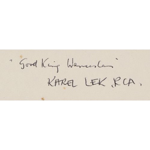 1506 - Karel Lek - Good King Wenceslas and workman, two Welsh mixed medias on paper, one with details verso... 