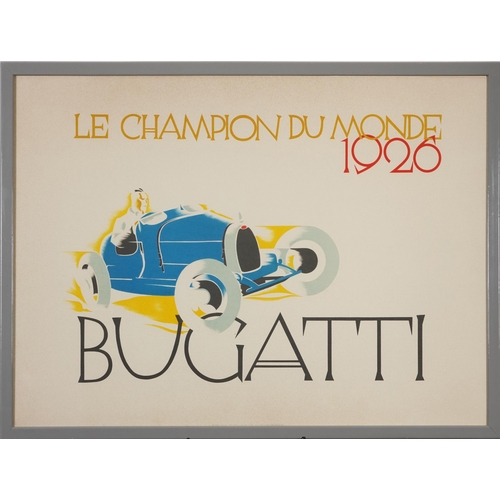 852 - Le Champion du Monde 1926 Bugatti automobilia advertising poster, published Ernst Dryden Collection,... 