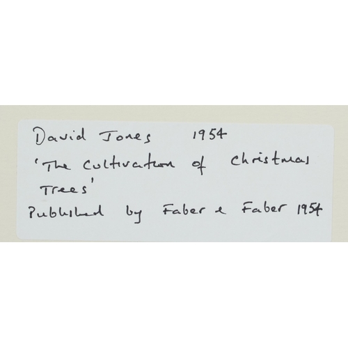 223 - David Jones - The Cultivation of Christmas Trees, woodcut inscribed Published by Faber & Faber 1954 ... 