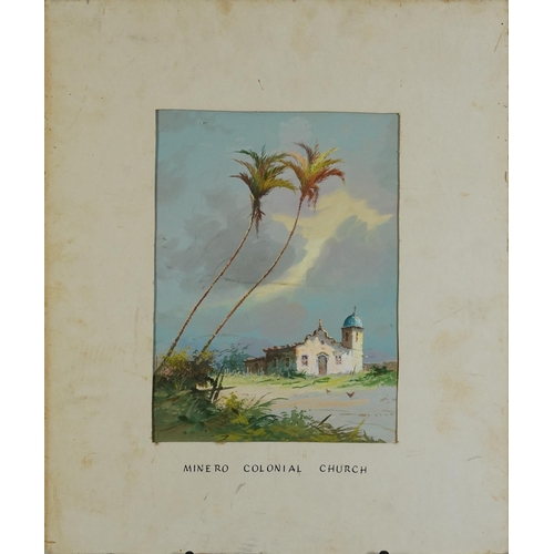 1410 - Minero colonial church, continental gouache on card, inscribed verso, mounted, unframed, 27cm x 20cm... 