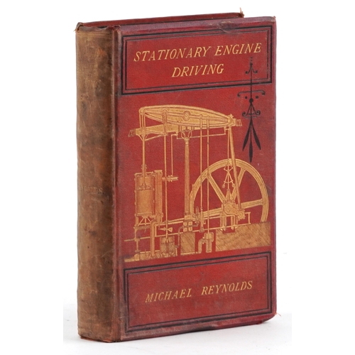 1477 - Stationary Engine Driving, Victorian hardback book by Michael Reynolds published London Crosby, Lock... 