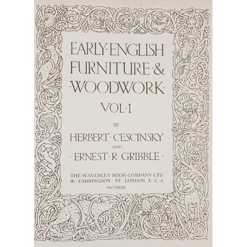 1494 - Early English Furniture and Woodwork, hardback book by Herbert Cescinsky & Ernest R Gribble, two vol... 