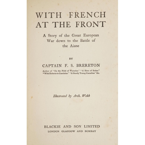 1746 - Two military interest hardback books by Captain Brereton comprising With French at the Front and Wit... 